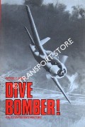 Book cover of Dive Bomber! - An Illustrated History by SMITH, Peter C.